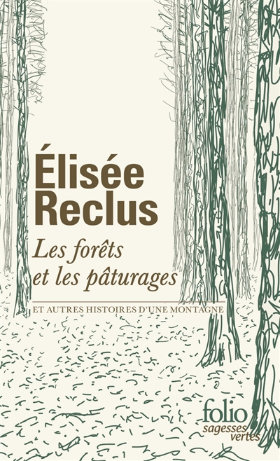 Les forêts et les pâturages...