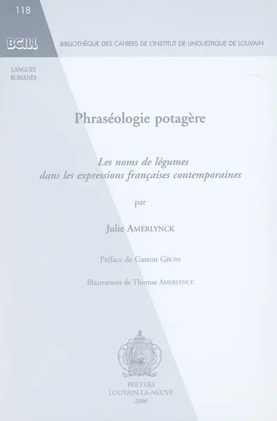 Phraséologie potagère : les noms de légumes dans les expressions françaises contemporaines