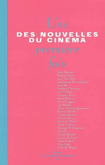 Des nouvelles du cinéma. Vol. 2. Une première fois