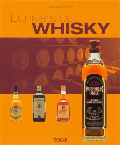 L'univers du whisky