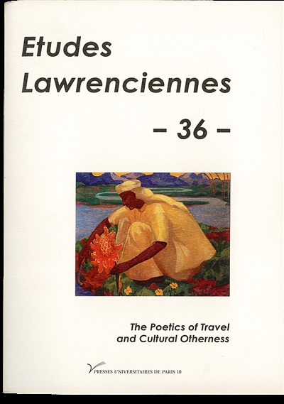 Etudes lawrenciennes, n° 36. The poetics of travel and cultural otherness
