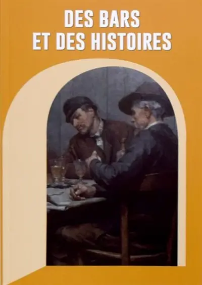 Des bars et des histoires : exposition, Montfort-en-Chalosse, Musée de la Chalosse, du 19 mai au 31 octobre 2021