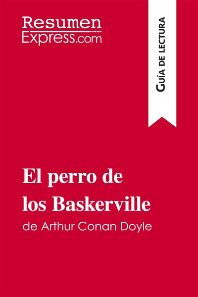 El perro de los Baskerville...
