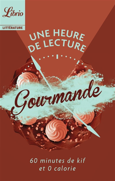 Une heure de lecture gourmande : 60 minutes de kif et 0 calorie