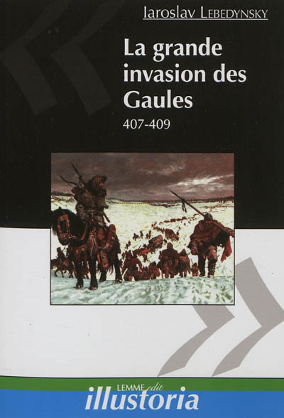 La grande invasion des Gaules : 407-409