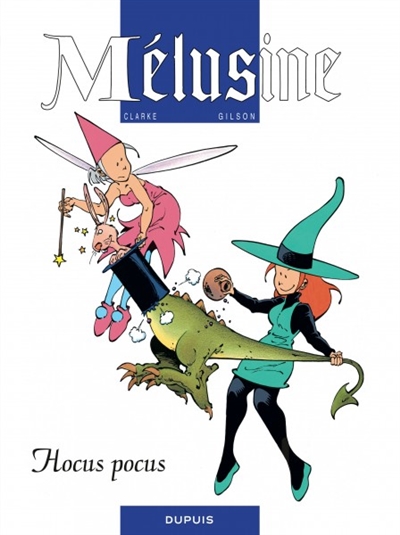 Mélusine. Vol. 7. Hocus pocus