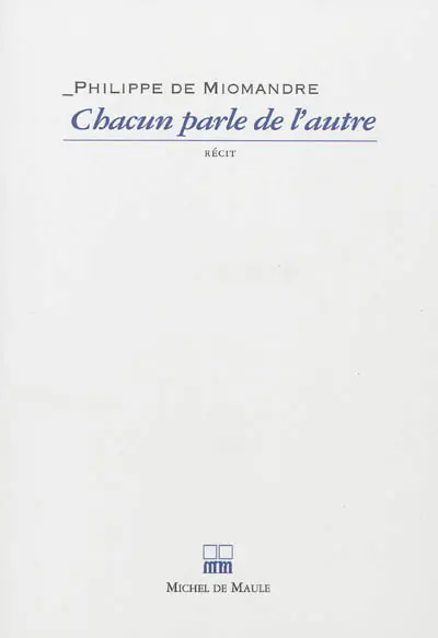 Chacun parle de l'autre