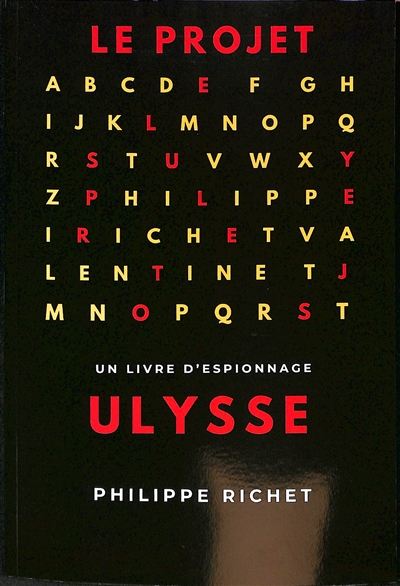 Le projet Ulysse : un livre d'espionnage