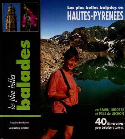 Les Plus belles balades en Hautes Pyrénées