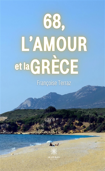 68, l’amour et la Grèce