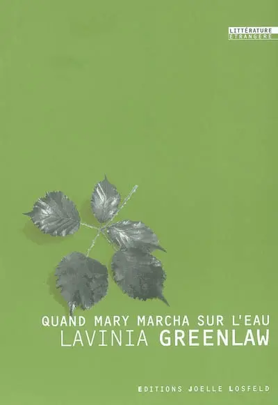 Quand Mary marcha sur l'eau