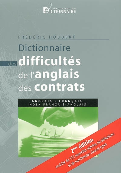 Dictionnaire des difficultés de l'anglais des contrats : anglais-français