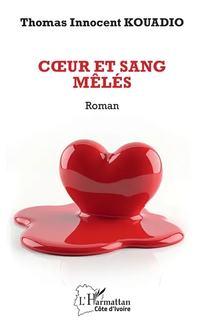 Coeur et sang mêlés
