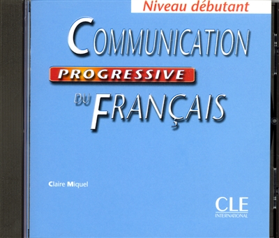 Communication progressive du français : niveau débutant