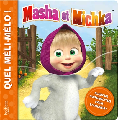 masha et michka : quel méli-mélo !