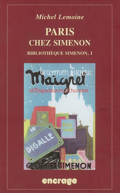 Bibliothèque Simenon. Vol. 1. Paris chez Simenon