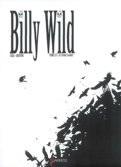 Billy Wild. Vol. 2. Le 13e cavalier
