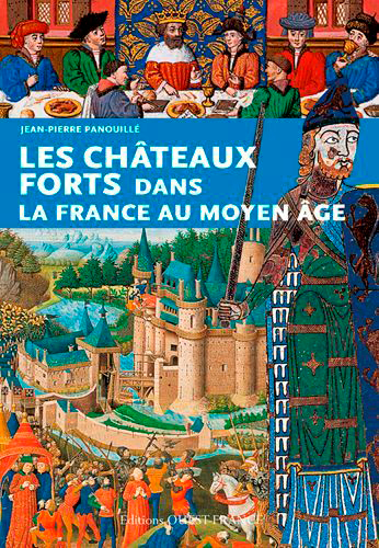 Les châteaux forts dans la France au Moyen Age