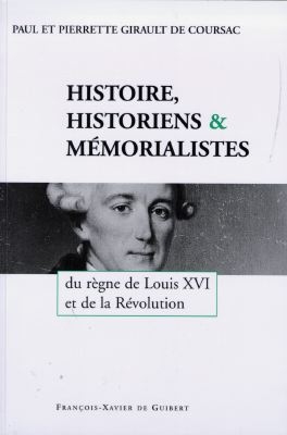 Histoire, historiens et mémorialistes