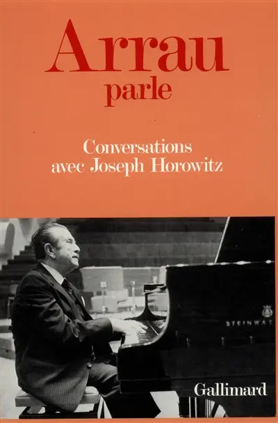 Arrau parle : conversations