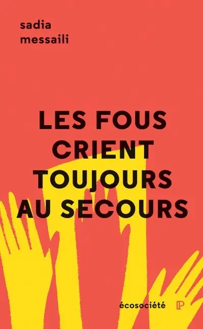 Les fous crient toujours au secours : l'histoire de Ferid Ferkovic