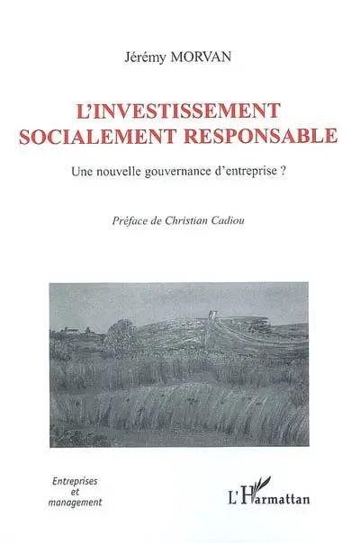 L'investissement socialement responsable : une nouvelle gouvernance d'entreprise ?