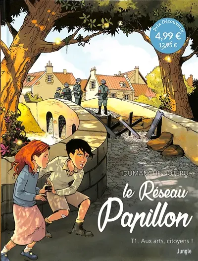 Le réseau Papillon. Vol. 1. Aux arts, citoyens !