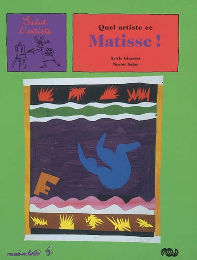 Quel artiste ce Matisse !