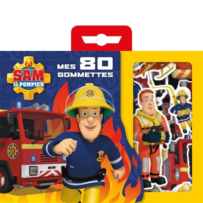 Sam le pompier : mes 80 gommettes