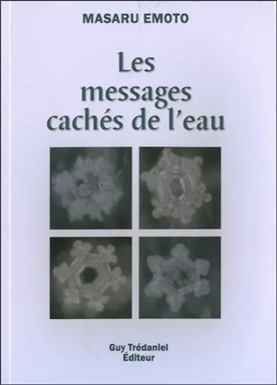 Les messages cachés de l'eau