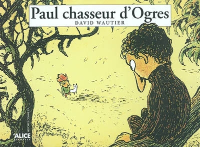 Paul chasseur D'ogres