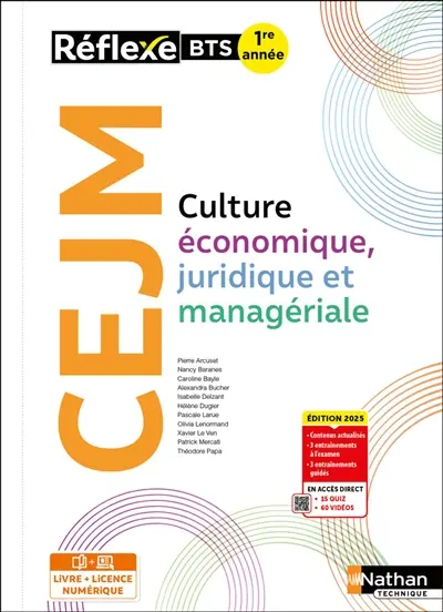 Culture économique, juridique et managériale BTS 1re année : livre + licence élève
