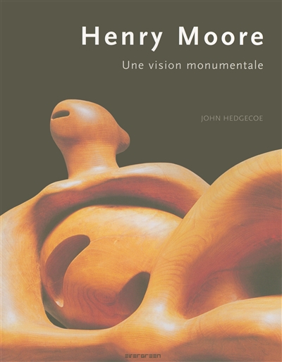 Henry Moore : une vision monumentale