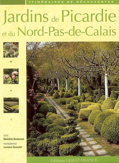 Jardins de Picardie et du Nord-Pas-de-Calais