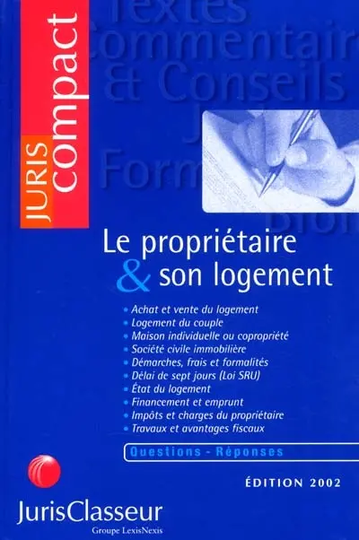 Le propriétaire et son logement : édition 2002