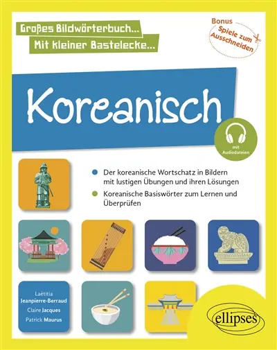 Koreanisch in Bildern und mit lustigen Ubungen A1 : Basisvokabular lernen und üben