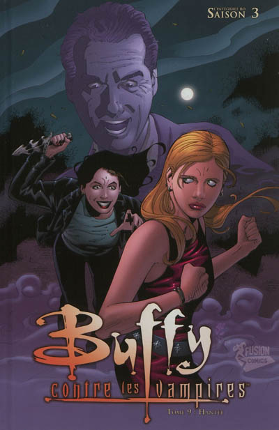 Buffy contre les vampires : saison 3 : l'intégrale BD. Vol. 9. Hantée