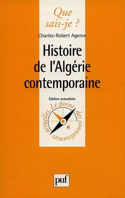Histoire de l'Algérie contemporaine : 1830-1968