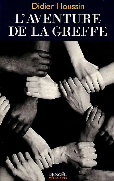 L'aventure de la greffe