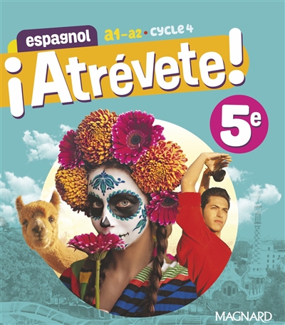 Atrévete ! espagnol 5e, cycle 4, A1-A2