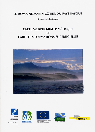 Le domaine marin côtier du Pays basque (Pyrénées-Atlantiques) : carte morpho-bathymétrique et carte des formations superficielles