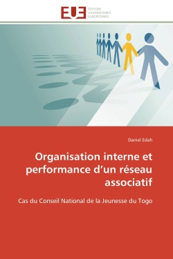 Organisation interne et performance d'un réseau associatif : Cas du Conseil National de la Jeunesse du Togo