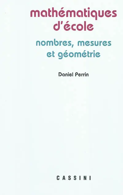 Mathématiques d'école : nombres, mesures et géométrie