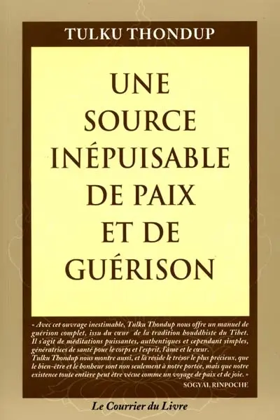 Une source inépuisable de paix et de guérison : exercices de méditation pour éveiller l'esprit et guérir le corps