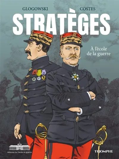 Stratèges : à l'école de la guerre