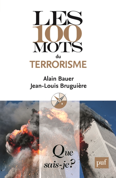 Les 100 mots du terrorisme
