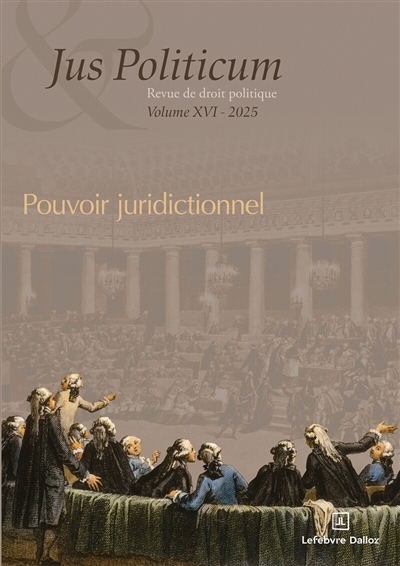 Jus politicum, n° 16. Le droit constitutionnel du conseil d'Etat