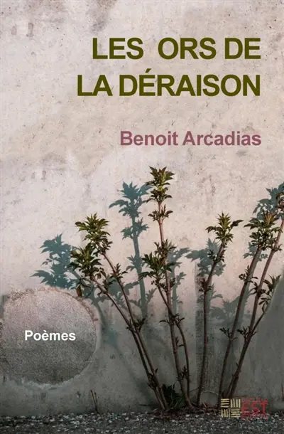 Les ors de la déraison