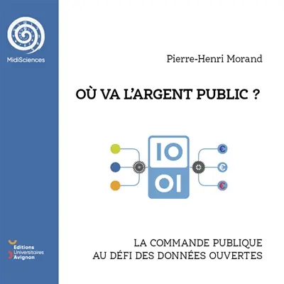Où va l'argent public ? : la commande publique au défi des données ouvertes
