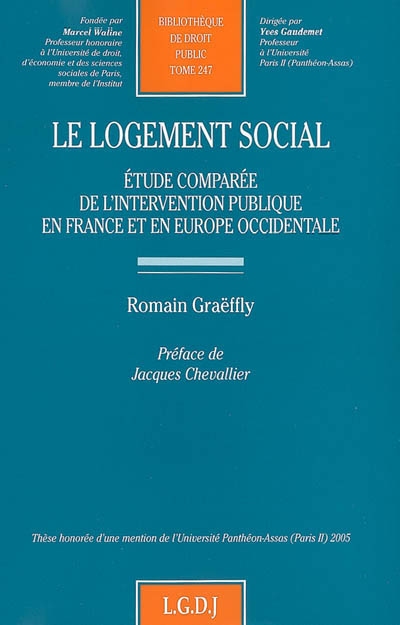 Le logement social : étude comparée de l'intervention publique en France et en Europe occidentale